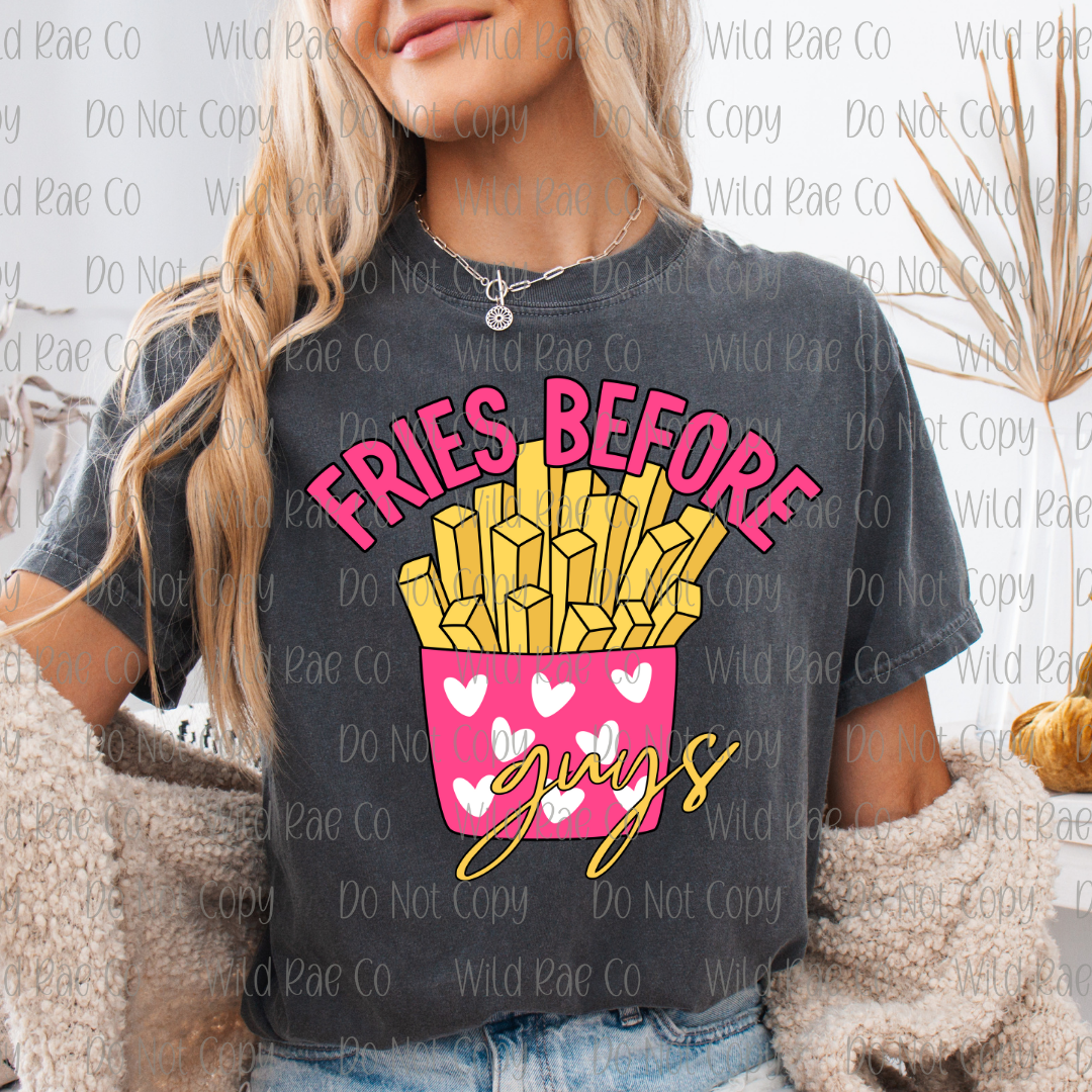 FRIES BEFORE GUYS