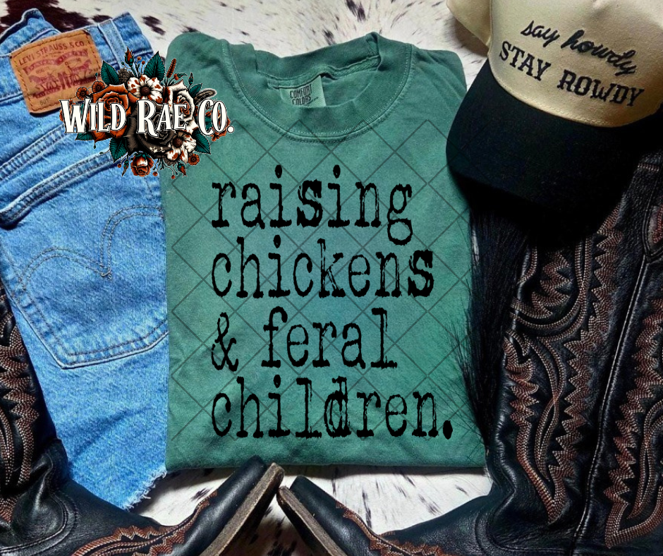 CHICKENS + FERAL CHILDREN