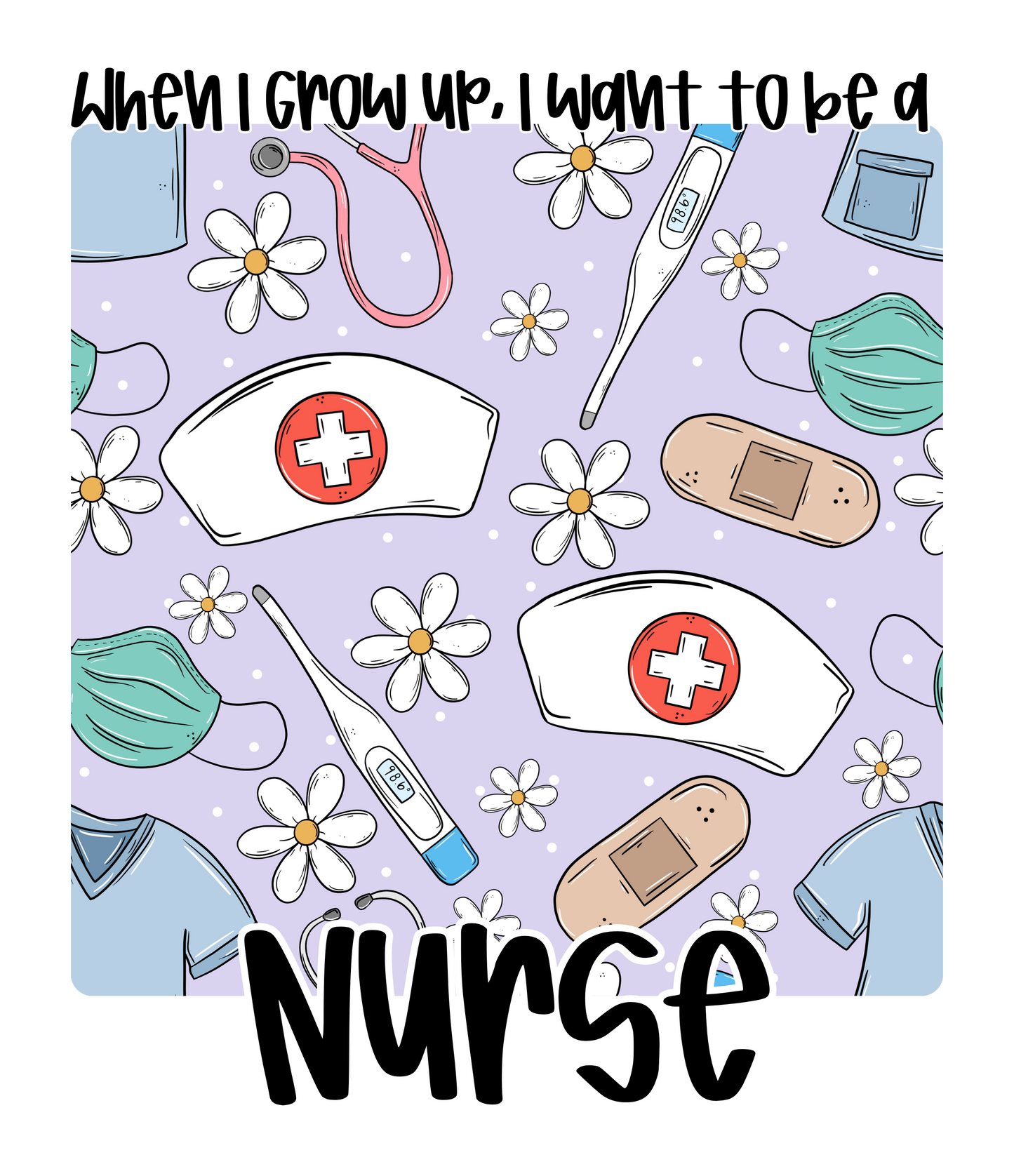 NURSE | WHEN I GROW UP RERUN