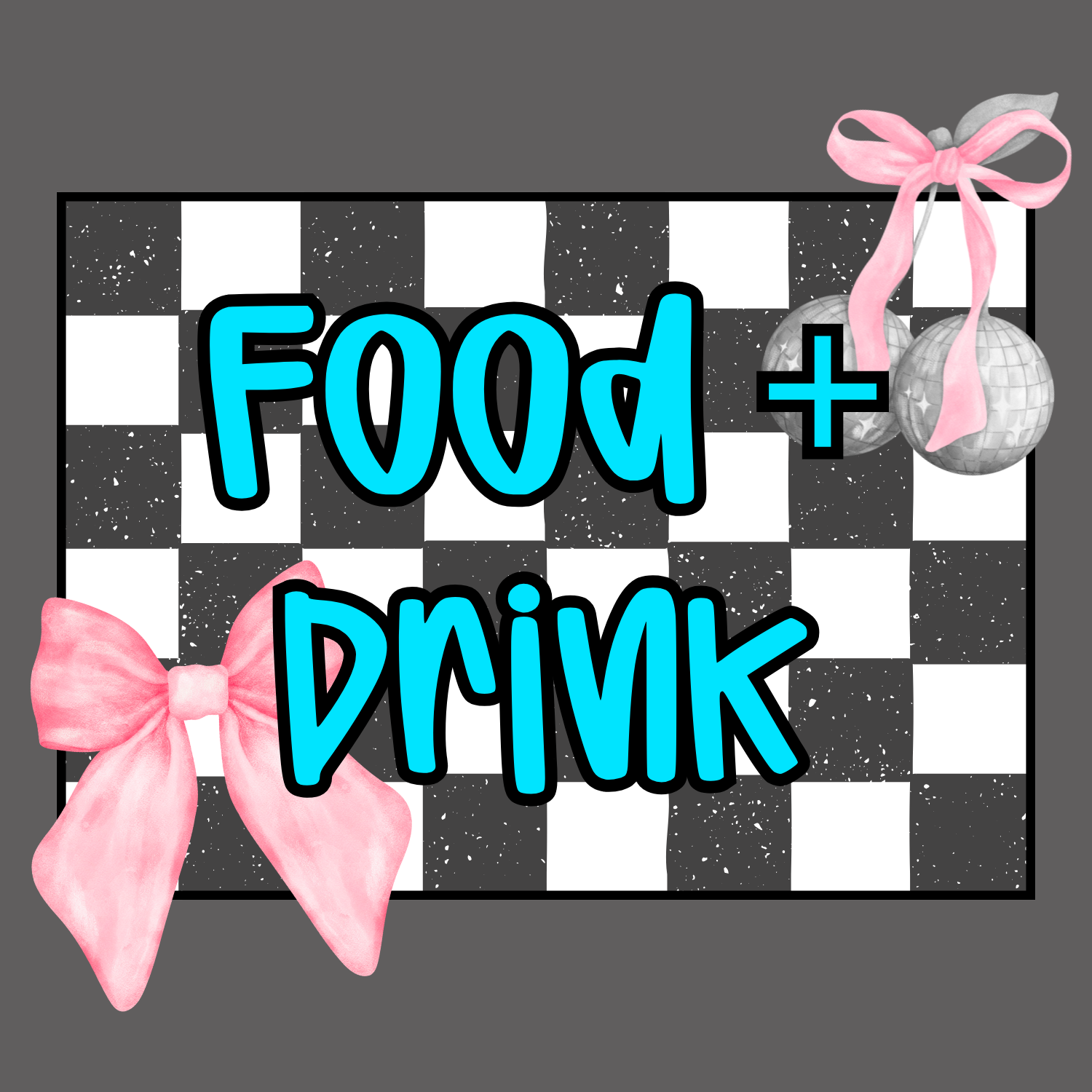Food + Drinks