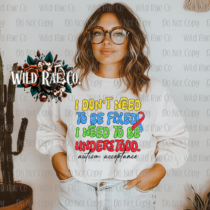I DON'T NEED TO BE FIXED