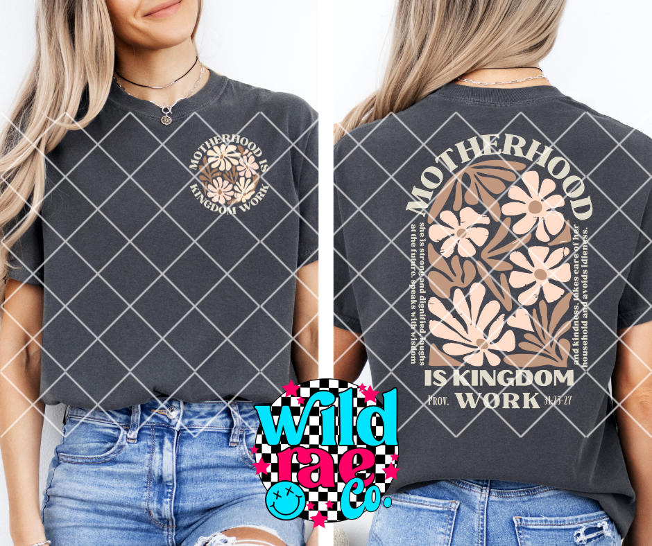 MOTHERHOOD IS KINGDON WORK