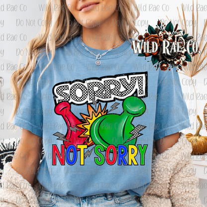 SORRY NOT SORRY