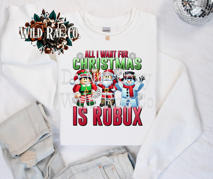 ALL I WANT FOR CHRISTMAS IS ROBUX