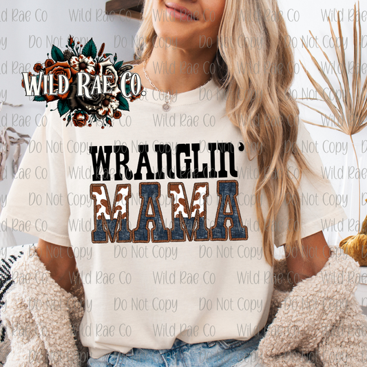 WRANGLIN' MAMA | MAMA