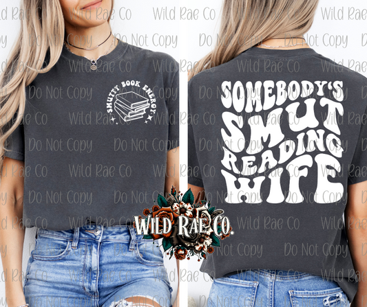 SOMEBODY'S SMUT READING WIFE [WHITE] | BOOK LOVERS