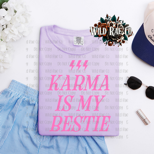 KARMA IS MY BESTIE | FERAL WORDS