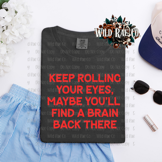 KEEP ROLLING YOUR EYES | FERAL WORDS
