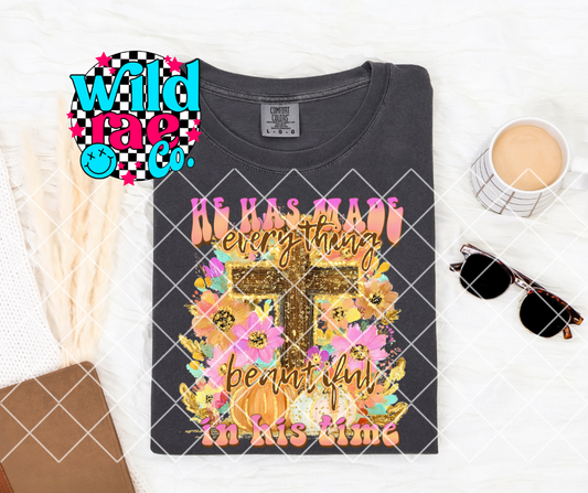 HE HAS MADE EVERYTHING BEAUTIFUL IN HIS NAME