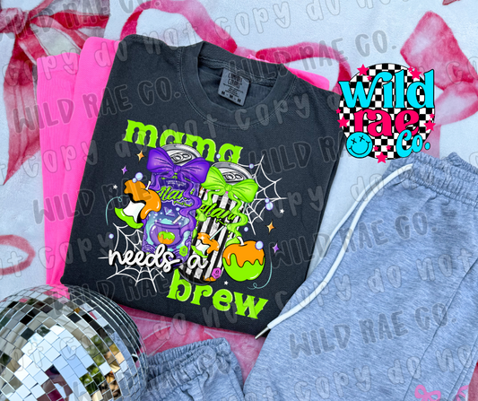MAMA NEEDS A BREW