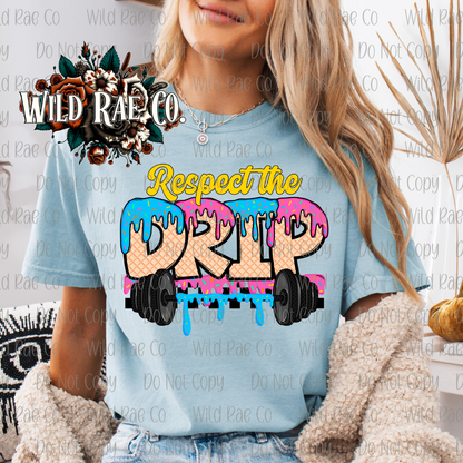 LIFTING RESPECT THE DRIP | DRIP COLLECTION