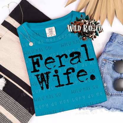 FERAL WIFE | FERAL WORDS