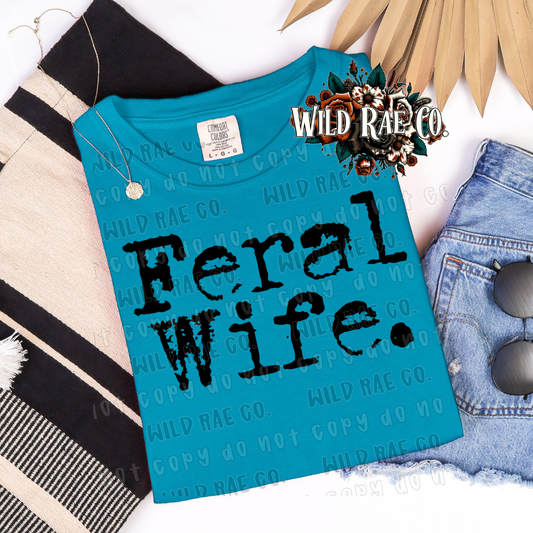 FERAL WIFE | FERAL WORDS