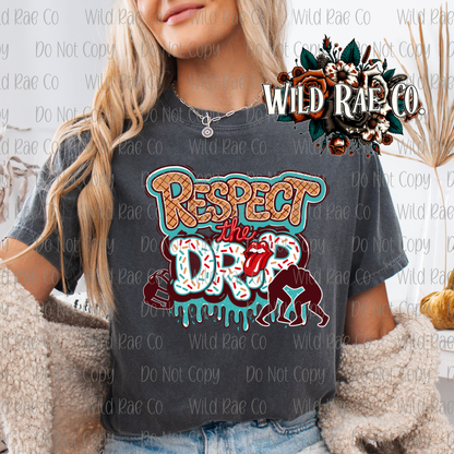 RESPECT THE DRIP WRESTLING | DRIP COLLECTION