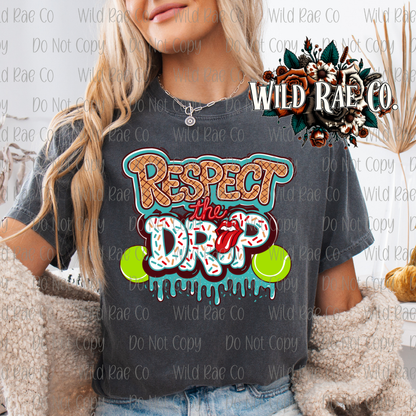 RESPECT THE DRIP TENNIS | DRIP COLLECTION