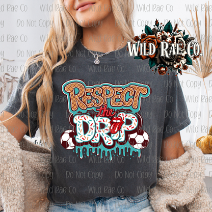 RESPECT THE DRIP SOCCER | DRIP COLLECTION