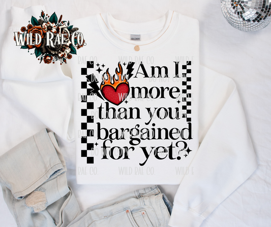 MORE THAN YOU BARGAINED FOR