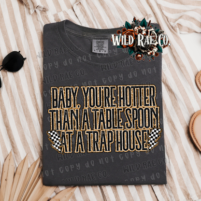 YOUR HOTTER THAN | FERAL WORDS
