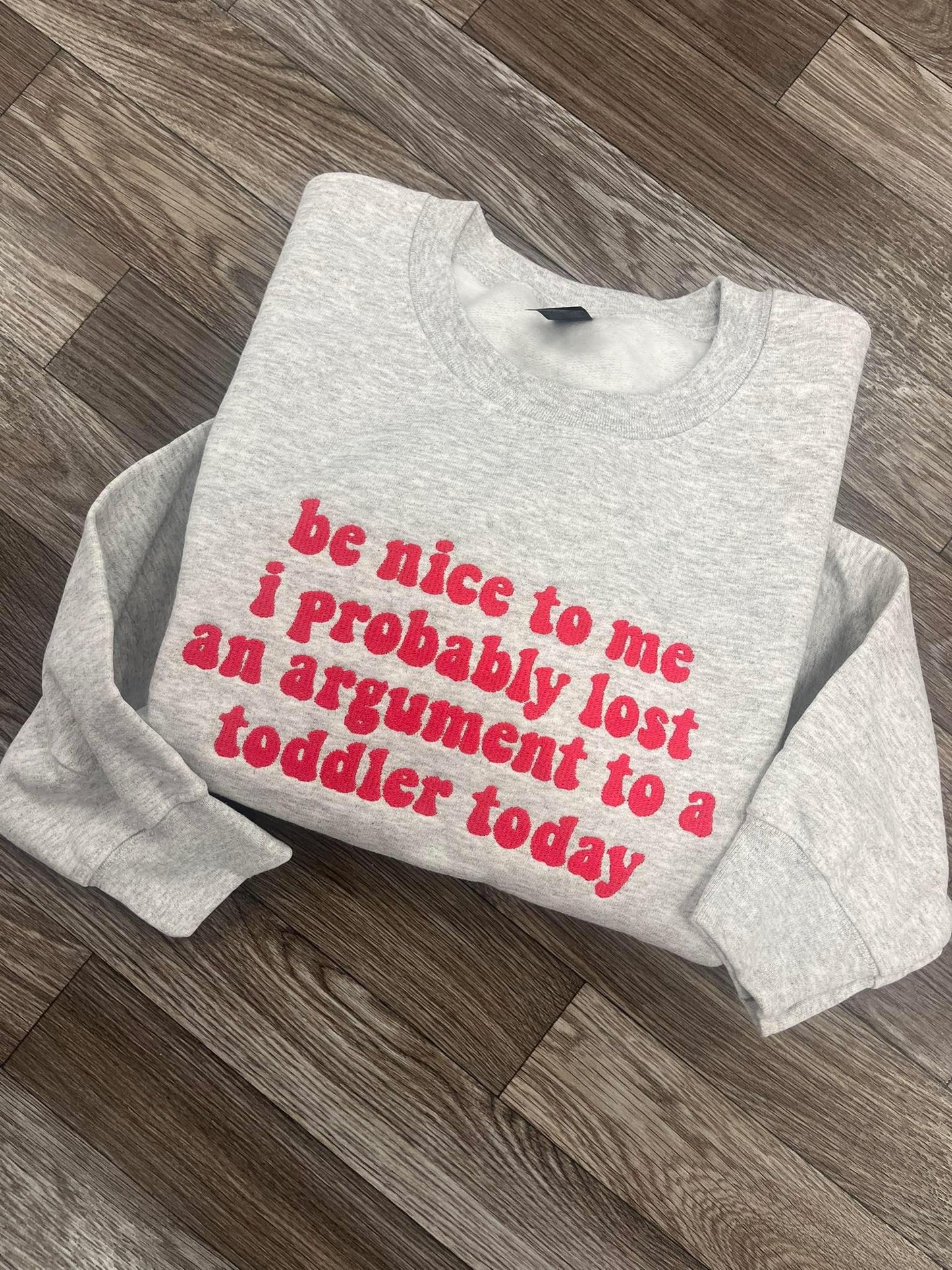 Be nice to me