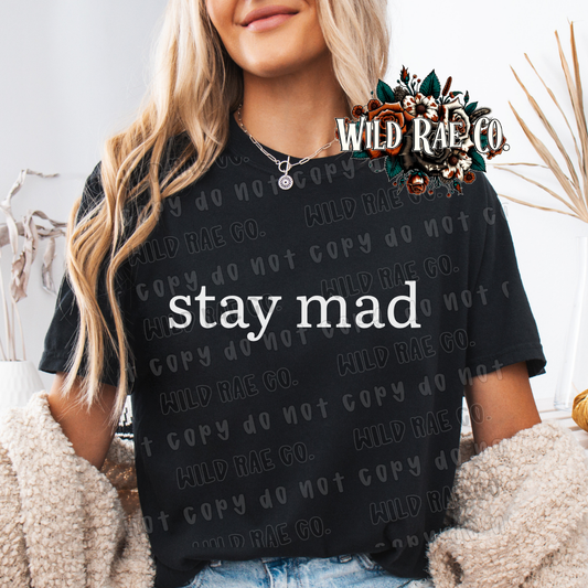 STAY MAD | FERAL WORDS
