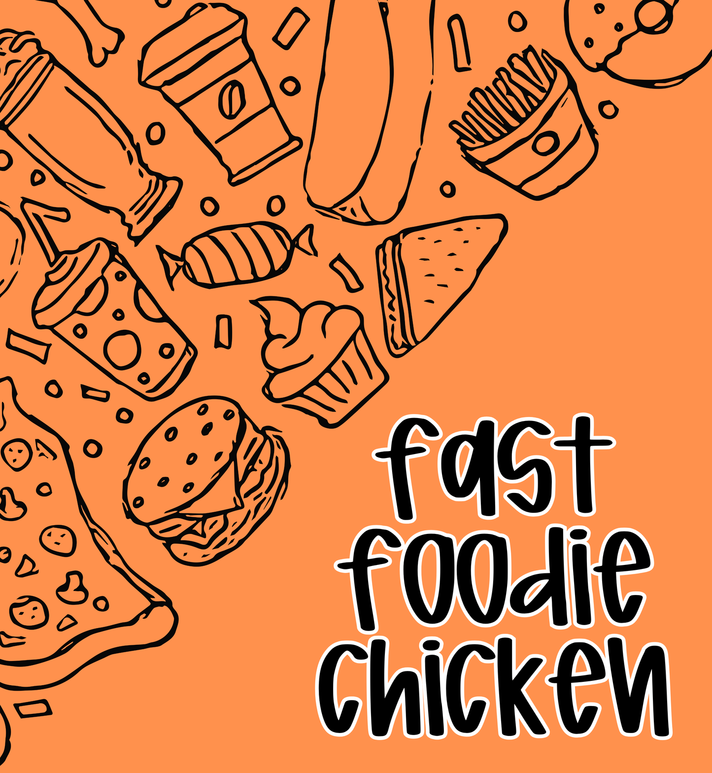 CHICKEN | FAST FOODIE | ADULT STYLES