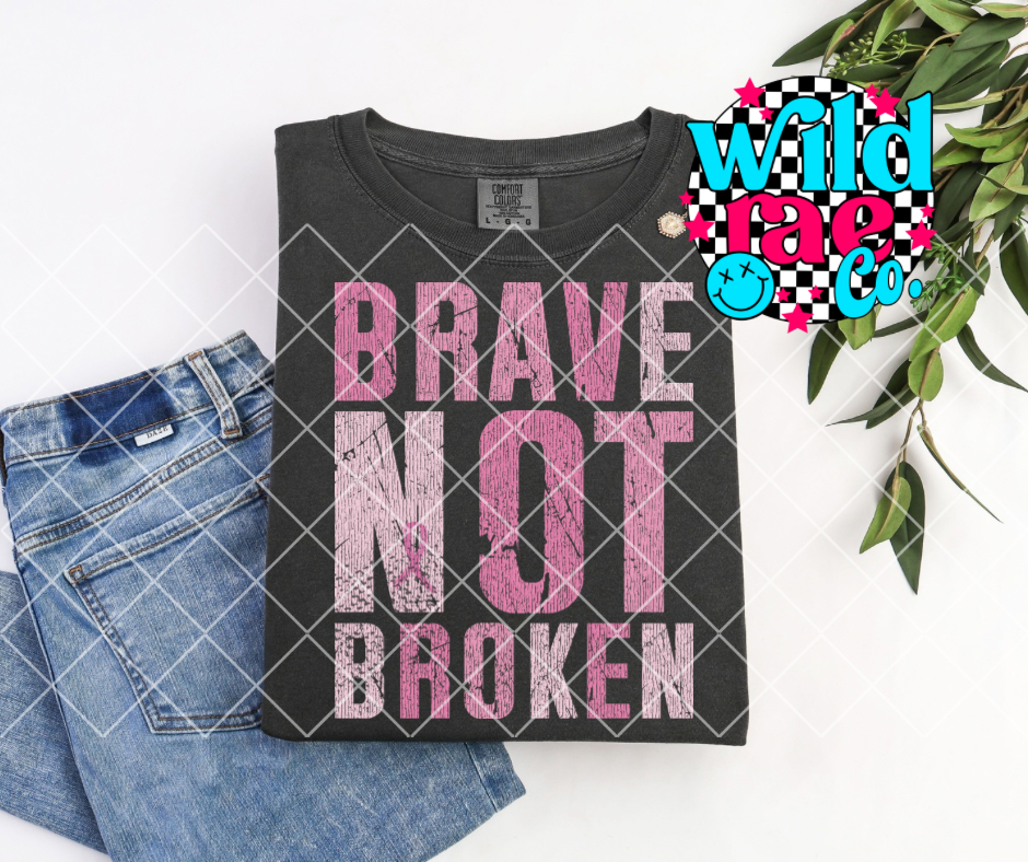 Brave Not Broken