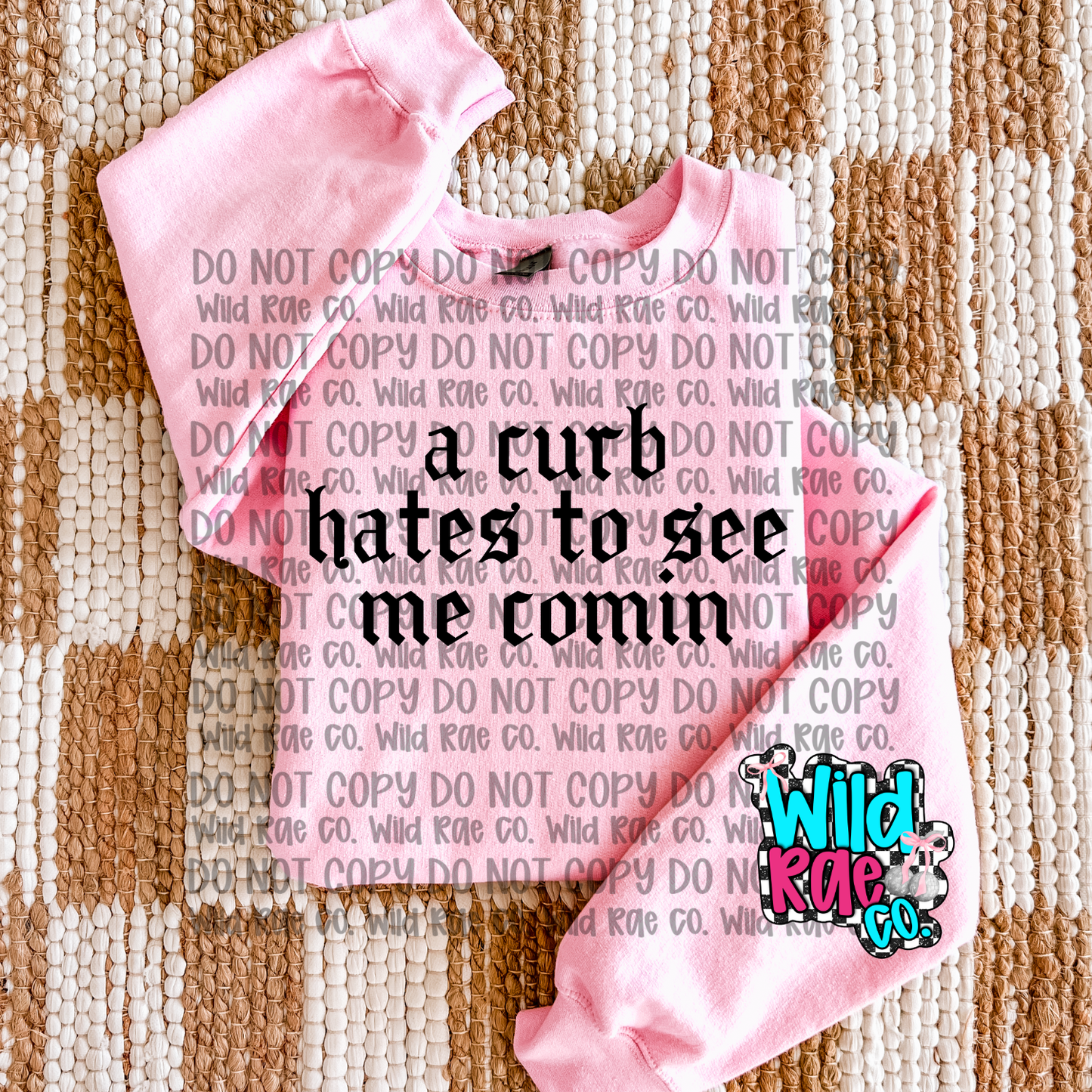 A curb hates to see me comin