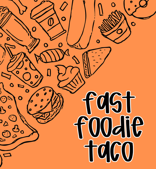 TACO | FAST FOODIE | ADULT STYLES