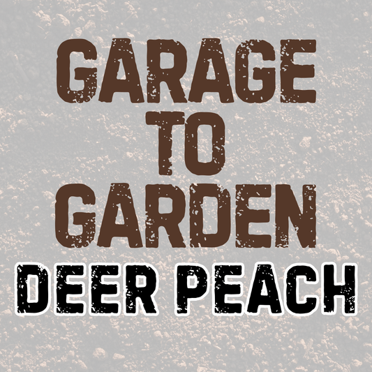 DEER PEACH | GARAGE TO GARDEN