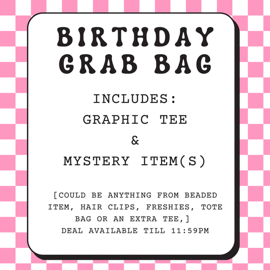 BIRTHDAY GRAB BAG