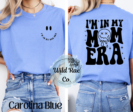 I’m my mom era