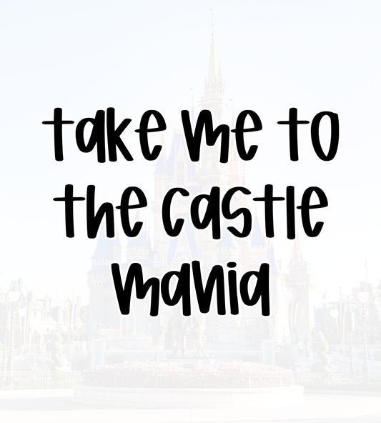 MANIA | TAKE ME TO THE CASTLE | ADULT STYLE