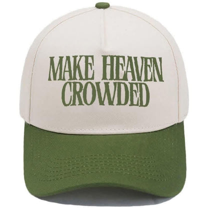 Make Heaven Crowded Baseball Cap | Closing Oct. 30th | TAT 6-7 weeks