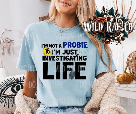 I'M NOT A PROBIE