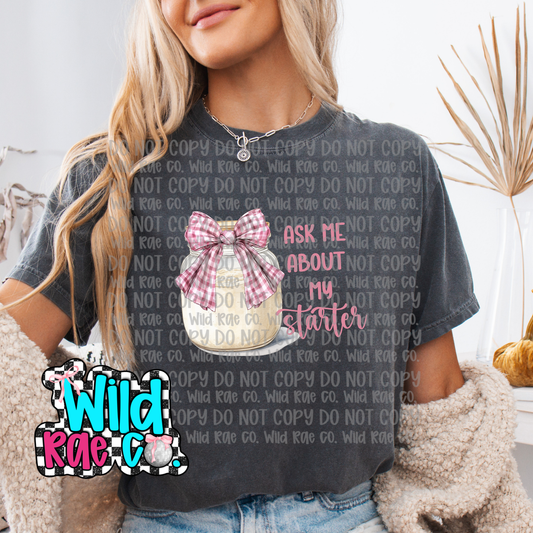 Ask me about my starter