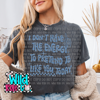 I don’t have the energy