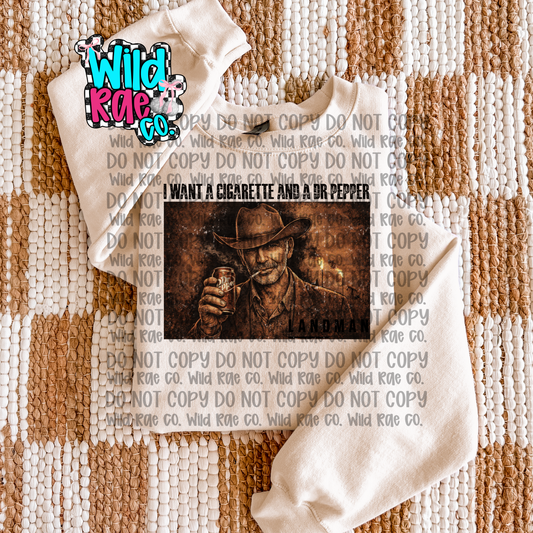 Cigarette and DP | Land Man